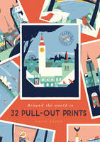 David Doran - Alphabet Cities: Around the World in 32 Pull-out Prints - 9780753545409 - V9780753545409