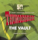 Marcus Hearn - Thunderbirds: The Vault - 9780753556351 - V9780753556351