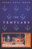 Piers Paul Read - The Templars - 9780753810873 - V9780753810873