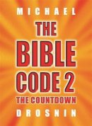 Orion Publishing Co - The Bible Code 2: The Countdown - 9780753817247 - KEX0198474