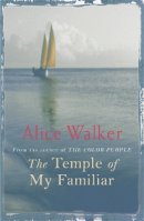 Alice Walker - The Temple of My Familiar - 9780753819487 - V9780753819487