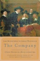 John Micklethwait - The Company: A Short History of a Revolutionary Idea - 9780753820407 - V9780753820407