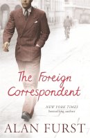 Alan Furst - The Foreign Correspondent - 9780753822302 - V9780753822302