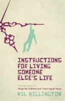 Mil Millington - Instructions for Living Someone Else's Life - 9780753826270 - V9780753826270
