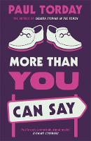 Paul Torday - More Than You Can Say - 9780753826874 - V9780753826874