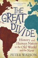 Peter Watson - The Great Divide - 9780753828458 - V9780753828458