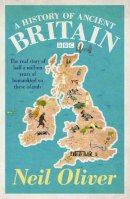 Neil Oliver - History of Ancient Britain - 9780753828861 - V9780753828861