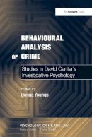 Donna Youngs - Behavioural Analysis of Crime: Studies in David Canter´s Investigative Psychology - 9780754626282 - V9780754626282