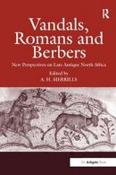 Unknown - Vandals, Romans and Berbers: New Perspectives on Late Antique North Africa - 9780754641452 - V9780754641452