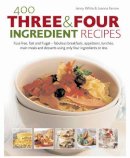 Joanna Farrow - 400 Three and Four Ingredient Recipes - 9780754817031 - V9780754817031