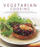 Emma Summer - Vegetarian Cooking: Delicious meat-free dishes for every occasion: 150 irresistible recipes shown in 250 stunning photographs - 9780754818120 - V9780754818120