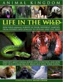 Michael Chinery - Animal Kingdom: Life in the Wild - 9780754819639 - V9780754819639