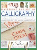 Janet Mehigan - Mastering the Art of Calligraphy - 9780754821786 - V9780754821786