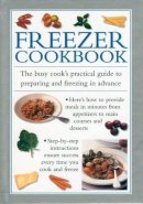 Valerie Ferguson - Freezer Cookbook: the Busy Cook's Practical Guide to Preparing and Freezing in Advance - 9780754826453 - V9780754826453