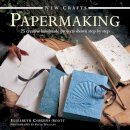 Couzins Scott Elizabeth - New Crafts: Papermaking: 25 Creative Handmade Projects Shown Step By Step - 9780754829713 - V9780754829713
