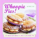 Mowie Kay - Whoopie Pies!: 25 irresistible cake creations - 9780754830283 - V9780754830283