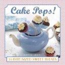 Hannah Miles - Cake Pops!: 25 bite-size sweet treats - 9780754830412 - V9780754830412