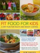 Davies Kim - Fit Food for Kids - 9780754831297 - V9780754831297