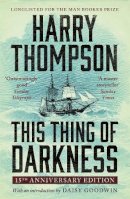Harry Thompson - This Thing of Darkness - 9780755302819 - V9780755302819