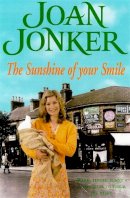 Joan Jonker - The Sunshine of Your Smile - 9780755303175 - V9780755303175