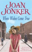 Joan Jonker - When Wishes Come True - 9780755303199 - V9780755303199