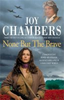 Joy Chambers - None But the Brave - 9780755305216 - V9780755305216