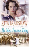 Rita Bradshaw - The Most Precious Thing - 9780755306213 - V9780755306213