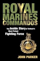 John Parker - Royal Marines Commandos - 9780755314867 - V9780755314867