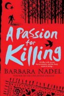Barbara Nadel - Passion for Killing - 9780755321346 - V9780755321346