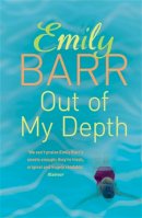 Emily Barr - Out of My Depth - 9780755325450 - V9780755325450