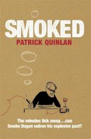 Patrick Quinlan - Smoked - 9780755328253 - KRF0028042