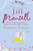 Jill Mansell - Perfect Timing - 9780755331666 - V9780755331666
