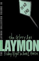 Richard Laymon - The Richard Laymon Collection: Glory Bus v. 18 - 9780755331864 - V9780755331864