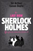 Arthur Conan Doyle - Sherlock Holmes: His Last Bow (Sherlock Complete Set 8) - 9780755334438 - V9780755334438