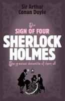 Arthur Conan Doyle - Sherlock Holmes: The Sign of Four (Sherlock Complete Set 2) - 9780755334490 - V9780755334490