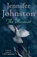 Jennifer Johnston - The Illusionist - 9780755334780 - V9780755334780