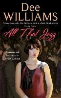 Dee Williams - All That Jazz: Glamour and heartache in 1920s London - 9780755339563 - V9780755339563