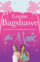 Louise Bagshawe - The Movie - 9780755340514 - V9780755340514