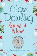 Clare Dowling - Going It Alone - 9780755341504 - KTM0000980
