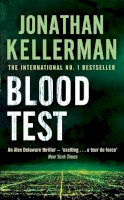 Jonathan Kellerman - Blood Test (Alex Delaware series, Book 2): A spellbinding psychological crime novel - 9780755342778 - V9780755342778