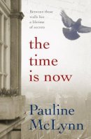 Martina Cole - The Time is Now: An unforgettable story that will enchant and enthral - 9780755343423 - KRF0023445