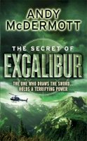 Andy Mcdermott - The Secret of Excalibur (Wilde/Chase 3) - 9780755345502 - V9780755345502