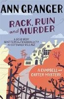 Ann Granger - Rack, Ruin and Murder (Campbell & Carter Mystery 2): An English village whodunit of murder, secrets and lies - 9780755349111 - V9780755349111