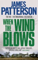 James Patterson - When the Wind Blows - 9780755349425 - V9780755349425