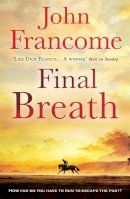 John Francome - Final Breath - 9780755352951 - V9780755352951