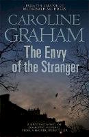 Caroline Graham - The Envy of the Stranger - 9780755355471 - V9780755355471