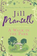 Jill Mansell - A Walk in the Park - 9780755355853 - V9780755355853