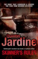 Quintin Jardine - Skinner´s Rules (Bob Skinner series, Book 1): A gritty Edinburgh mystery of murder and intrigue - 9780755357703 - V9780755357703