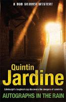 Quintin Jardine - Autographs in the Rain - 9780755358687 - V9780755358687