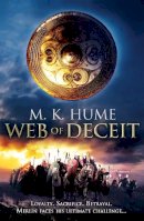 M. K. Hume - Prophecy: Web of Deceit (Prophecy Trilogy 3): An epic tale of the Legend of Merlin - 9780755371525 - V9780755371525